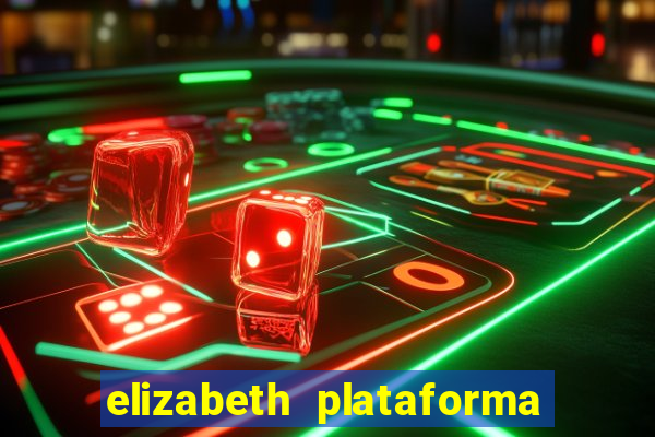 elizabeth plataforma de jogos